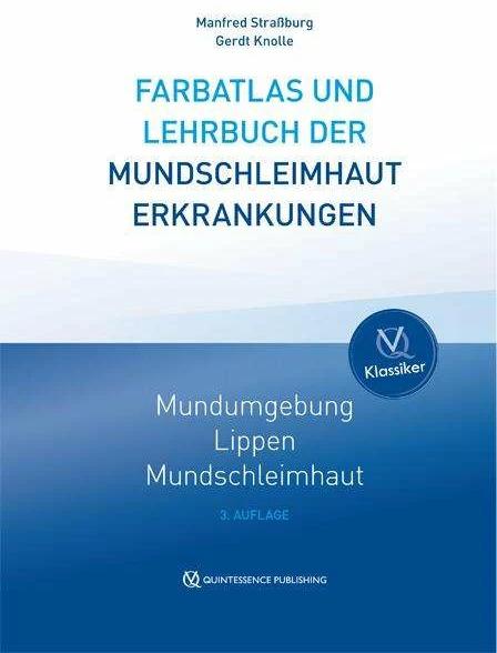 Actual product image Farbatlas und Lehrbuch der Mundschleimhauterkrankungen (German, Manfred Strassburg, Gerdt Knolle, 2010)