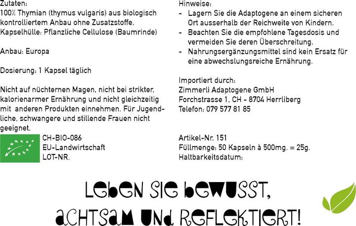 Valeurs nutritives et ingrédients Zimmerli Adaptogene Thym en gélules (BIO) 50 gélules (1 pièce(s), Capsules, 25 g)