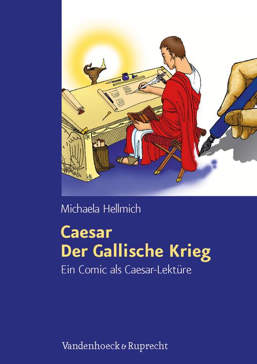 Actual product image Caesar, Der Gallische Krieg (German, Michaela Hellmich, 2019)