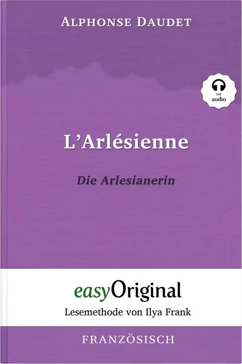 Immagine prodotto L’Arlésienne / Die Arlesianerin (mit kostenlosem Audio-Download-Link) (Alphonse Daudet, Britta Dobbertin, Francese, Tedesco)