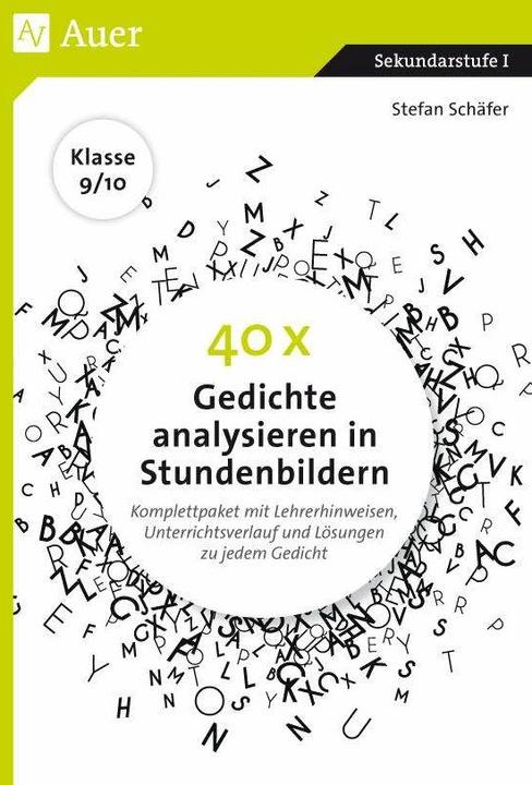 Produktbild 40 x Gedichte analysieren in Stundenbildern 9-10 (Deutsch, Stefan Schäfer, 2018)