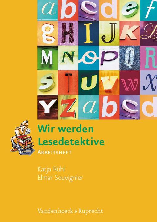Produktbild Wir werden Lesedetektive. Arbeitsheft (Deutsch, Katja Rühl, Elmar Souvignier, 2006)