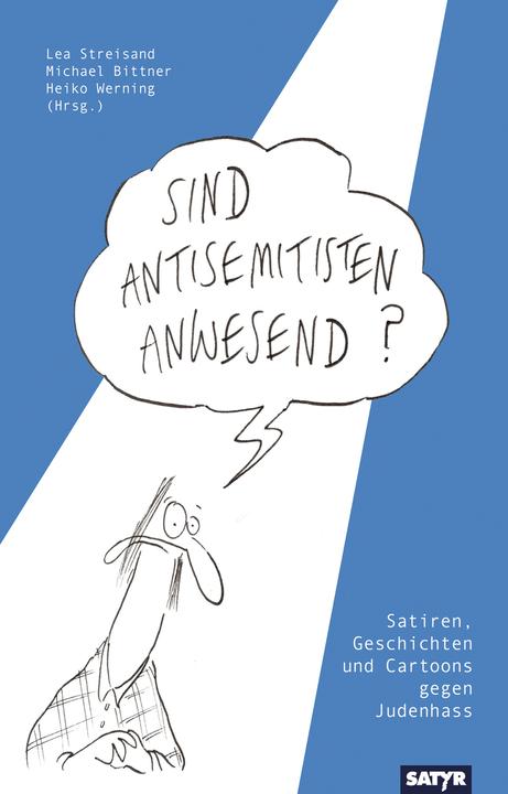 Produktbild Sind Antisemitisten anwesend? (Deutsch, Michael/Werning, BITTNER, Heiko, 2024)