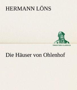 Produktbild Die Häuser von Ohlenhof (Hermann Löns, 2012)