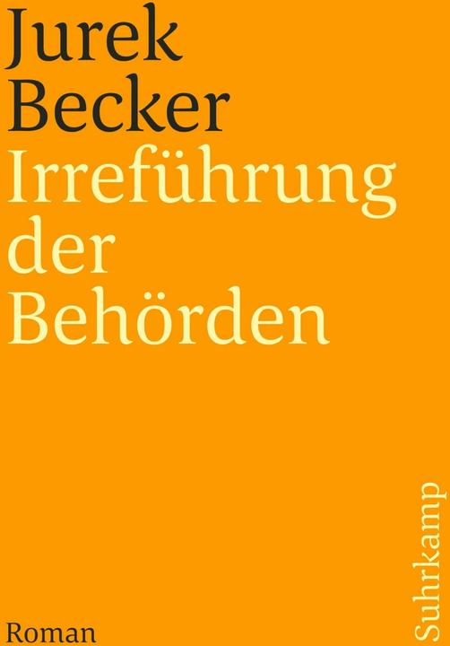 Produktbild Irreführung der Behörden (Deutsch, Jurek Becker, 1973)