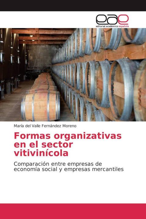 Produktbild Formas organizativas en el sector vitivinícola (María del Valle Fernández Moreno, 2013)