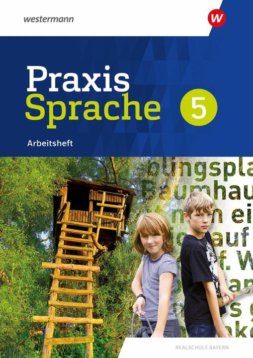 Image du produit Praxis Sprache BY RS 2024 AH 5 (Allemand, Daniel Grassert, Birgit Kern, Christian Knüttel, Manuela Vollmuth, Markus Gürster, 2024)
