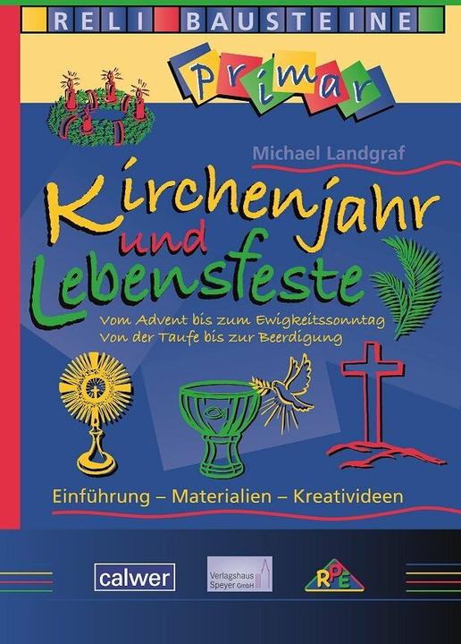 Immagine prodotto Kirchenjahr und Lebensfeste (Tedesco, Michael Landgrave, 2018)