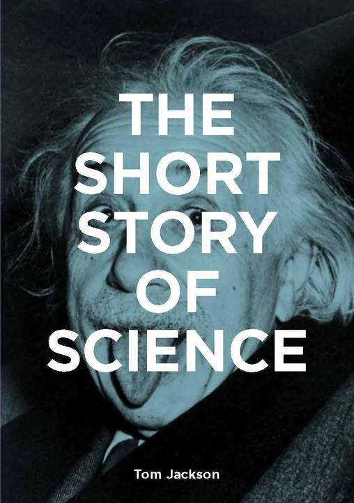 Actual product image The Short Story of Science (English, Tom Jackson, Mark Fletcher, 2022)