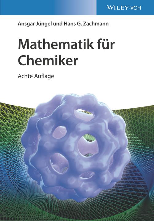 Image du produit Mathematik für Chemiker (Allemand, Ansgar Jüngel, Hans G. Zachmann, 2023)