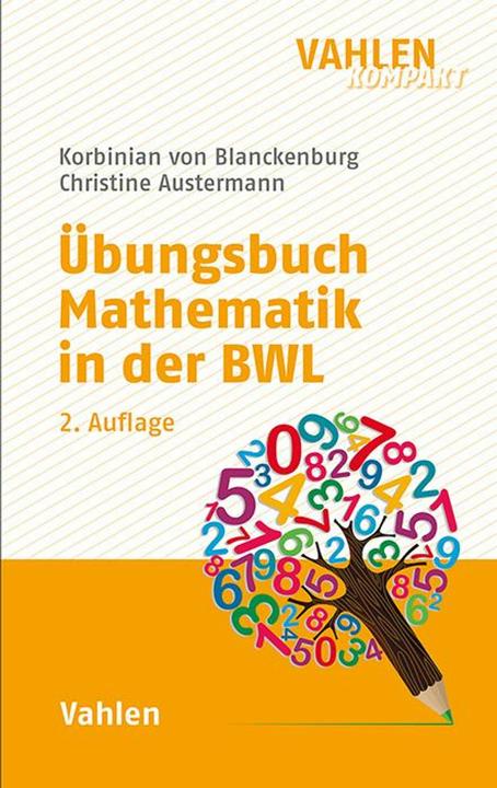 Immagine prodotto Übungsbuch Mathematik in der BWL (Tedesco, Christine Austermann, Korbinian di Blanckenburg, 2024)
