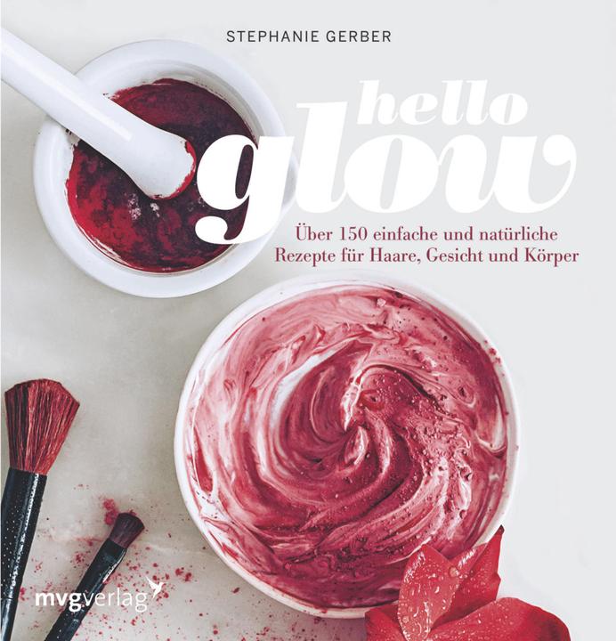 Produktbild Hello Glow (Deutsch, Stephanie Gerber, 2017)