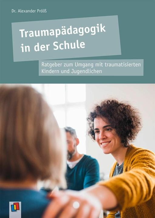 Produktbild Prölss:Traumapädagogik in der Schule (Deutsch, Alexander Prölss, 2024)