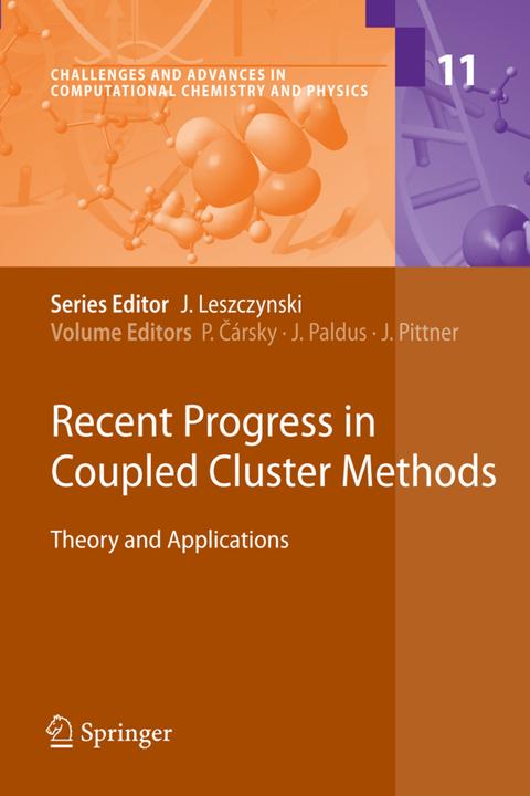 Produktbild Recent Progress in Coupled Cluster Methods (Petr Cársky, Josef Paldus, Jirí Pittner, 2012)