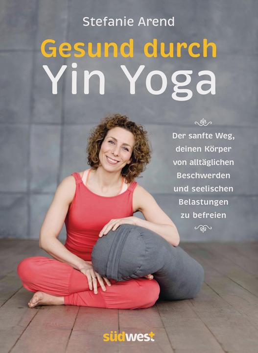Immagine prodotto Gesund durch Yin Yoga (Tedesco, Stefanie Arend, 2016)