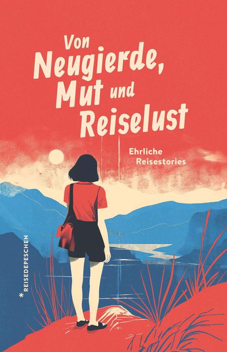 Immagine prodotto Von Neugierde, Mut und Reiselust (Tedesco, Giovanni Klaus, Marianna Hillmer, Notizie di viaggio, 2024)