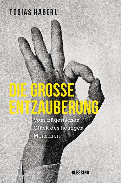 Image du produit Die grosse Entzauberung (Allemand, Tobias Haberl, 2019)