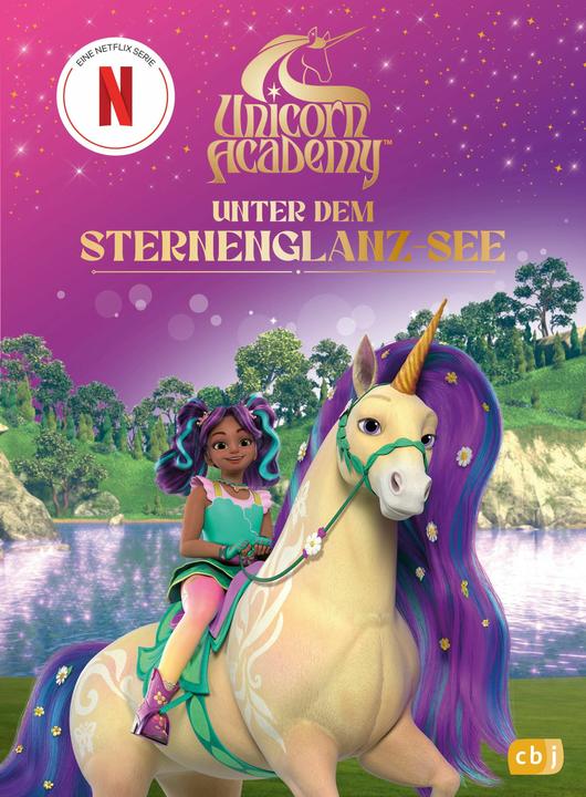 Actual product image Unicorn Academy – Unter dem Sternenglanz-See (German, Unicorn Academy, Cornelia Stoll, 2025)