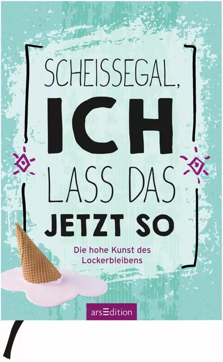 Image du produit Scheissegal, ich lass das jetzt so (Allemand, Diana, Fred Young, 2019)
