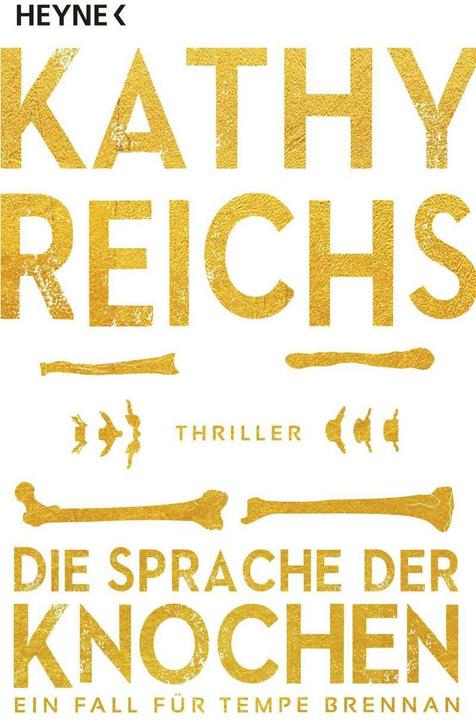 Produktbild Die Sprache der Knochen (Deutsch, Kathy Reichs, 2017)