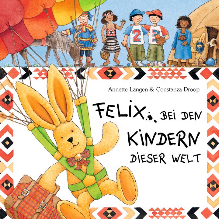 Actual product image Felix with the children of this world (German, Constanza Droop, 2005)