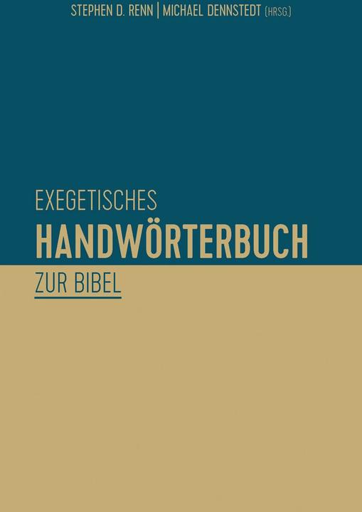 Image du produit Exegetisches Handwörterbuch zur Bibel (Allemand, Stephen D. Renn, Michael Dennstedt, 2019)