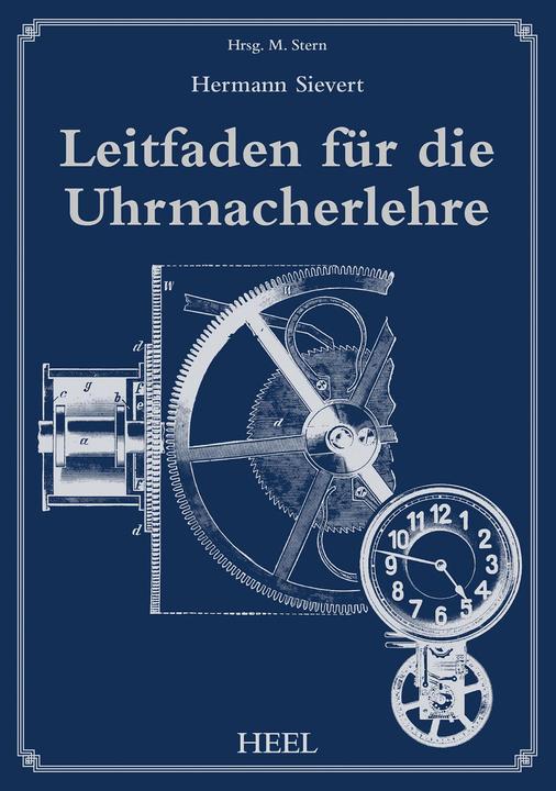 Actual product image Leitfaden für die Uhrmacherlehre (German, Hermann Sievert, 2015)
