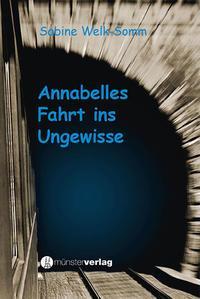 Immagine prodotto Il viaggio di Annabelle verso l'ignoto (Tedesco, Sabine Welk-Somm, 2014)