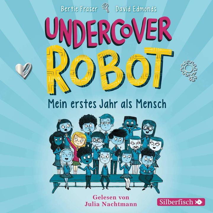 Image du produit Undercover Robot - Ma première année en tant qu'humain (Bertie Fraser, David Edmonds, Allemand)