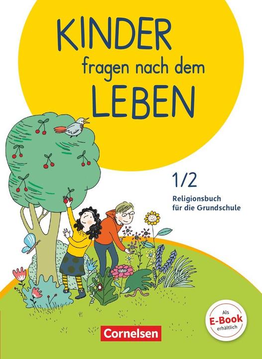 Immagine prodotto Kinder fragen nach dem Leben - Neuausgabe 2018. 1./2. Schuljahr - Religionsbuch (Tedesco, Ingridua, Michael/Wiedenroth-Gabler, Blumhagen, Doreen//Landgraf, 2018)