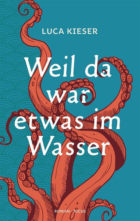 Image du produit Weil da war etwas im Wasser (Allemand, Luca Kieser, 2023)