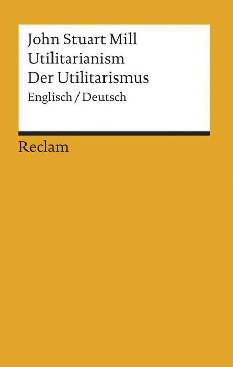 Actual product image Utilitarianism (German, English, John Stuart Mill, 2006)