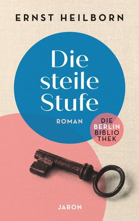 Immagine prodotto Heilborn:Die steile Stufe (Tedesco, Ernst Heilborn, 2024)