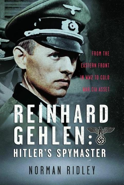 Produktbild Reinhard Gehlen: Hitlers Spymaster (Englisch, Norman Ridley, 2025)