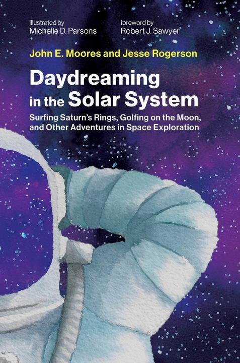 Produktbild Daydreaming in the Solar System (Englisch, John E. Moores, Jesse Rogerson, 2024)