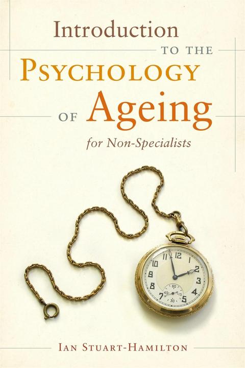 Image du produit Introduction to the psychology of ageing for non-specialists (Anglais, Ian Stuart-Hamilton, 2014)