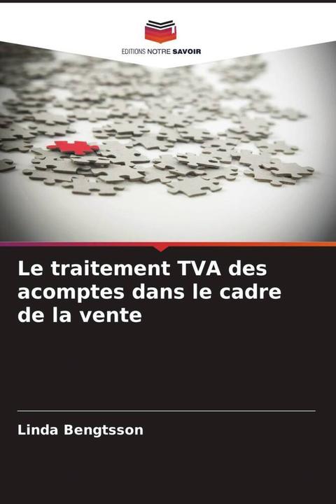 Image du produit Le traitement TVA des acomptes dans le cadre de la vente (Linda Bengtsson, 2024)