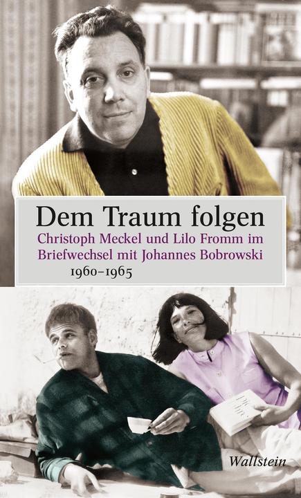 Produktbild Dem Traum folgen (Deutsch, Christoph Meckel, Lilo Fromm, Johannes Bobrowski, 2024)