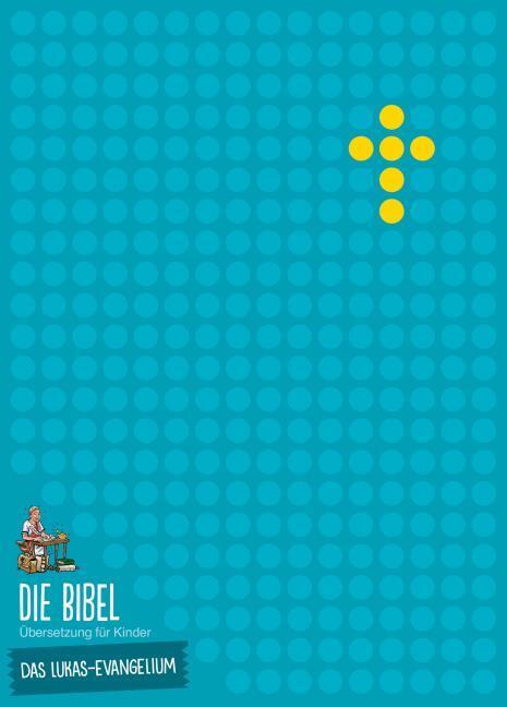 Image du produit La Bible - Traduction pour les enfants, L'Évangile selon Luc, édition de distribution. Pack de 5 (Allemand, 2023)