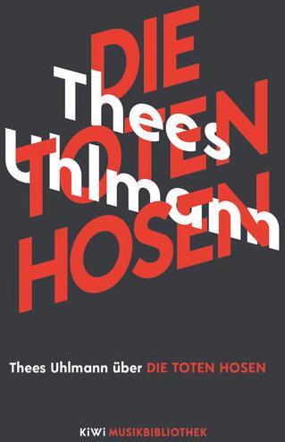 Image du produit Thees Uhlmann über Die Toten Hosen (Allemand, Thees Uhlmann, 2019)