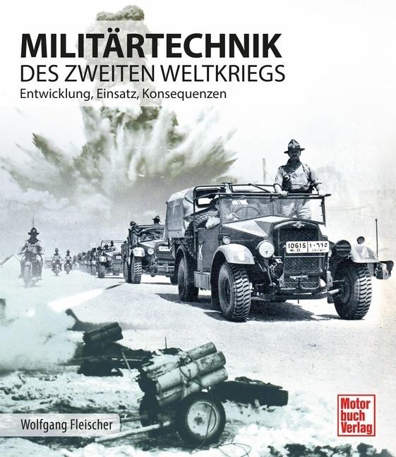 Actual product image Militärtechnik des Zweiten Weltkrieges (German, Wolfgang Fleischer, 2024)