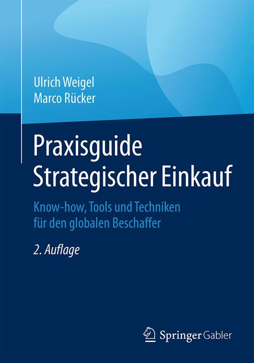 Image du produit Praxisguide Strategischer Einkauf (Allemand, Marco Rücker, Ulrich Weigel, 2015)