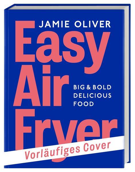 Energie-Label Easy Airfryer (Deutsch, Jamie Oliver, 2025)