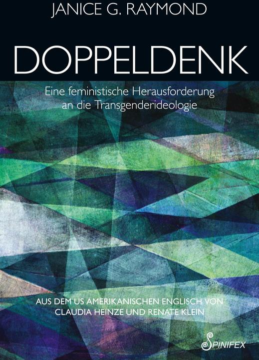Produktbild Doppeldenk (Deutsch, Janice G. Raymond, Renate Klein, Claudia Heinze, 2023)