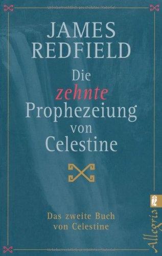 Actual product image Die zehnte Prophezeihung von Celestine (German, James Redfield, 2004)