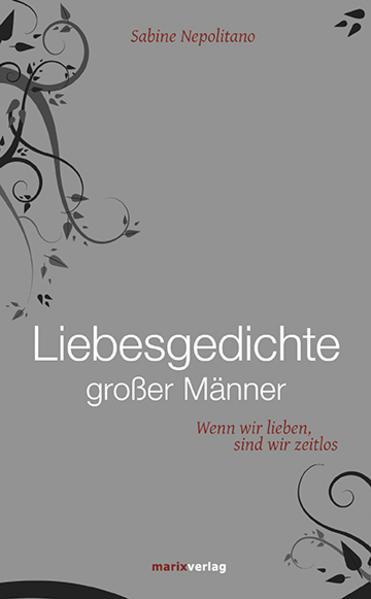 Immagine prodotto Liebesgedichte grosser Männer (Tedesco, Sabine Nepolitano, 2016)