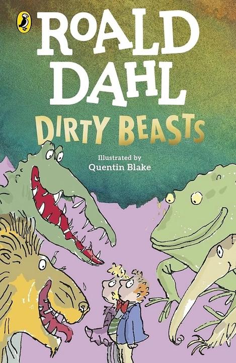 Produktbild Dirty Beasts (Englisch, Quentin Blake, Roald Dahl, 2023)
