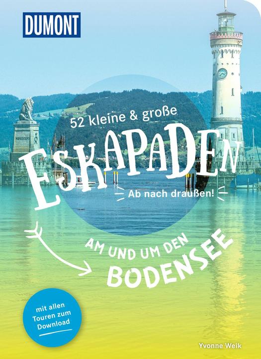 Produktbild 52 kleine & grosse Eskapaden am und um den Bodensee (Deutsch, Yvonne Weik, 2024)