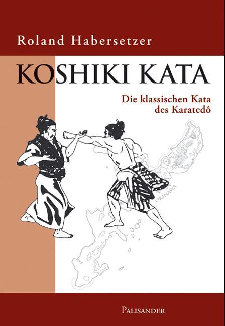 Immagine prodotto Koshiki Kata (Tedesco, Roland Habersetzer, Frank Elstner, 2020)