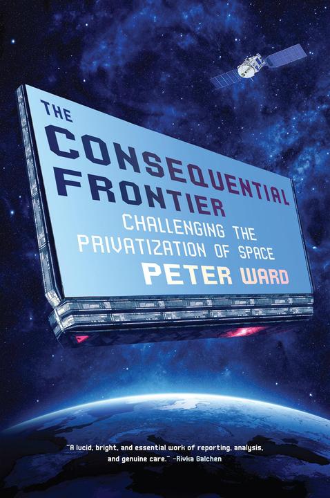 Produktbild The Consequential Frontier (Englisch, Peter Ward, 2019)